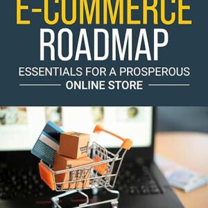 The 2024 e-commerce roadmap